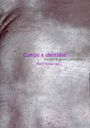 Cuerpo e identidad: estudios de género y sexualidad 