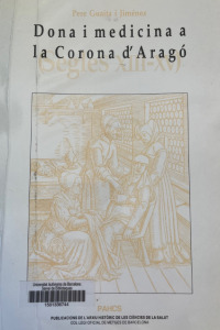 Dona i medicina a la Corona d'Aragó: (segles XIII-XV)