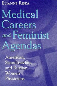 Medical careers and feminist agendas