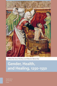 Gender, health, and healing, 1250-1550